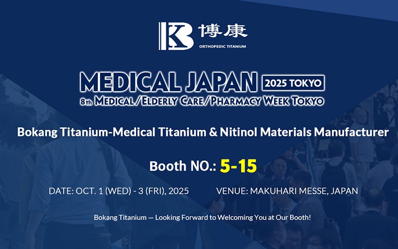 Bokang Titanyum MEDICAL JAPONYA 2025 TOKYO'da Sergilenecek